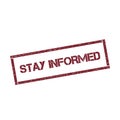 Stay informed rectangular stamp. Royalty Free Stock Photo