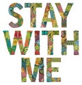 Stay with me. Vector decorative zentangle object