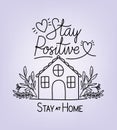 Stay positive and at home text with house hearts and leaves vector design