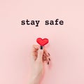 Stay safe concept