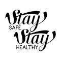 Stay Safe Stay Healthy Lettering Typography