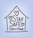 Stay safe and at home text with house and hearts vector design