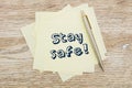 Stay safe message on post-it Royalty Free Stock Photo