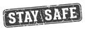 stay safe rectangular sign. stay safe stamp Royalty Free Stock Photo