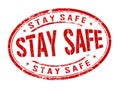 Stay safe sign or stamp