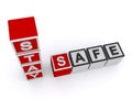 Stay safe word block Royalty Free Stock Photo