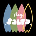 Stay salty cute funy hand drawn lettering