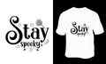 Stay spooky SVG, Halloween t-shirt design.