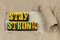 Stay strong safe positive mental attitude strength quarantine virus