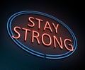 Stay strong concept.