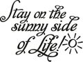 Stay on the sunny side of life with sun