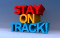 stay on track on blue