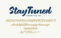 Stay Tuned Handwritten Bold Italic Font