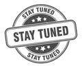 stay tuned stamp. stay tuned round grunge sign. Royalty Free Stock Photo
