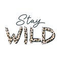 Stay wild fashion print with leopard texture