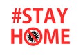 #stayathome. Stay at home. message to people Royalty Free Stock Photo