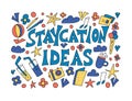 Staycation poster in doodle style. Vector design