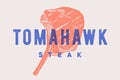 Steak, Tomahawk. Poster with steak silhouette, text