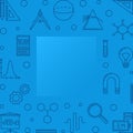 STEM learning blue square frame. Vector outline illustration