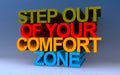 step out of your comfort zone on blue