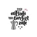 Step outside your comfort zone Royalty Free Stock Photo