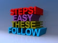 Steps easy these follow Royalty Free Stock Photo