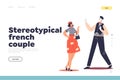 Stereotypical french couple landing page with frenchwoman and french mime in traditional wear