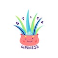 Stick with kindness aloe vera