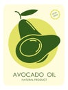 Sticker On Bottle Or Packaging For Storing Avocado Oil. Advertising Poster With Avocado Fruit Silhouette. Simple Flat Vector