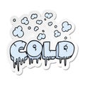 sticker of a cartoon cold text symbol Royalty Free Stock Photo