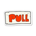 sticker of a cartoon door pull sign Royalty Free Stock Photo