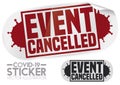 Sticker with Message for Event Cancelled due COVID-19 Outbreak, Vector Illustration Royalty Free Stock Photo
