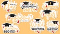 Sticker pack of inspiration and motivation graduation party quotes with graduation cap and scroll of diploma. Congrats grad