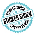 STICKER SHOCK text on blue-black round stamp sign