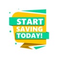 Sticker START SAVING TODAY, vector illustration