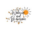 Wake up and be awesome, vector. Scandinavian minimalist wall art design