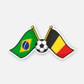 Sticker two crossed national flags of Brazil versus Belgium with soccer ball between them