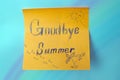 A sticker with the words goodbye summer