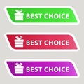 Best choice. Set of three stickers Vector illustration.