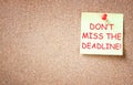 Sticky note with the phrase dont miss the deadline Royalty Free Stock Photo