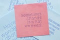 Sticky note with text sometimes change is what we need Royalty Free Stock Photo