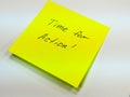 Sticky note with text time for action, motivation Royalty Free Stock Photo