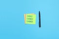 Sticky notes with inscription Choice Chance Change