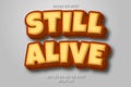 Still alive editable text effect retro style