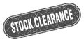 stock clearance sign. stock clearance grunge stamp. Royalty Free Stock Photo
