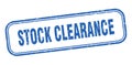 stock clearance stamp. stock clearance square grunge sign Royalty Free Stock Photo