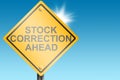 Stock correction ahead road sign with blue sky Royalty Free Stock Photo