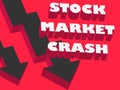 Stock market crash banner with 3d text and down arrows. The collapse of the bank, the fall of the cryptocurrency. Design for