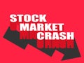 Stock market crash banner with 3d text and down arrows. The collapse of the bank, the fall of the cryptocurrency