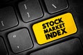 Stock Market Index is an index that measures a stock market, that helps investors compare current stock price levels, text button Royalty Free Stock Photo